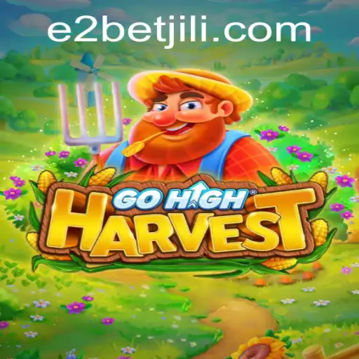 Discovering the Thrills of GoHighHarvest: An Immersive Journey with E2 Bet