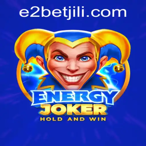 Discover the Exciting World of EnergyJoker and E2 Bet